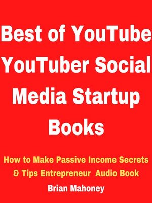 cover image of Best of YouTube YouTuber Social Media Startup Books